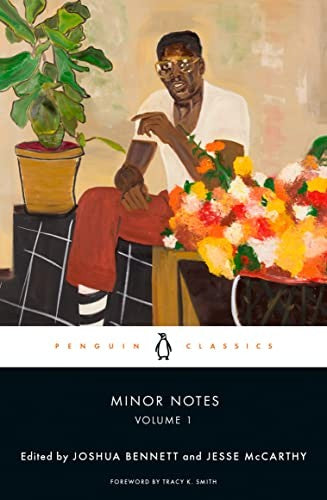 Horton, George Moses: Minor Notes, Volume 1 : Poems by a Slave; Visions of the Dusk; and Bronze