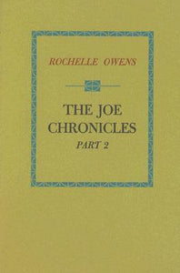 Owens, Rochelle: The Joe Chronicles, Part 2 [used paperback]