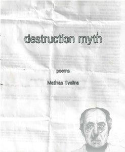 Svalina, Mathias: Destruction Myth