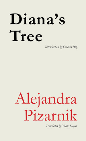 Pizarnik, Alejandra: Diana's Tree