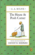Milne, A. A.: The House at Pooh Corner