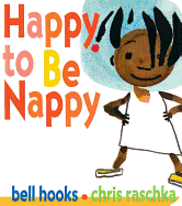 Hooks, Bell: Happy to Be Nappy