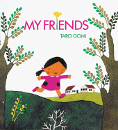 270 MY FRIENDS TARO GOMI音声絵本 Gomi, Taro: My Friends – Open Books: A Poem Emporium