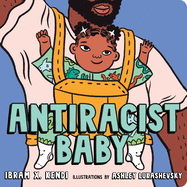 Kendi, Ibram X.: Antiracist Baby