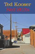 Kooser, Ted: Red Stilts