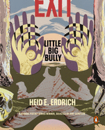Erdrich, Heid E.: Little Big Bully