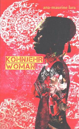 Lara, Ana-Maurine: Kohnjehr Woman