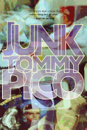 Pico, Tommy: Junk
