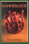 Seibles, Tim: Hammerlock: Poems