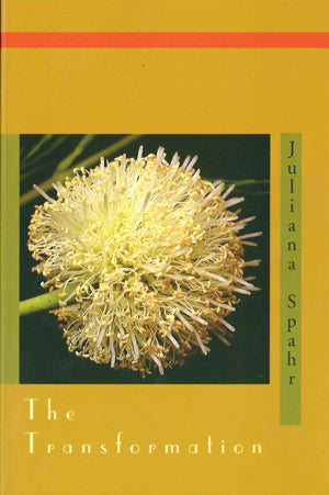Spahr, Juliana: The Transformation