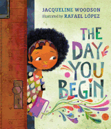 Woodson, Jacqueline: The Day You Begin