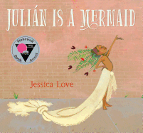 Love, Jessica: Julián Is a Mermaid