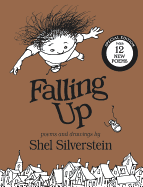 Silerstein, Shel: Falling Up Special Edition: With 12 New Poems