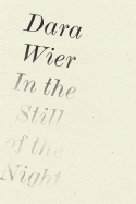 Wier, Dara: In the Still of the Night