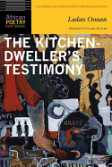 Osman, Ladan: Kitchen-Dweller's Testimony