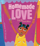 Hooks, Bell: Homemade Love