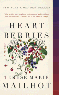 Mailhot, Terese Marie: Heart Berries: A Memoir