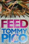 Pico, Tommy: Feed