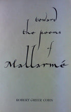 Cohn, Robert Greer: Toward the Poems of Mallarmé [used hardcover]
