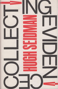 Seidman, Hugh: Collecting Evidence [used paperback]