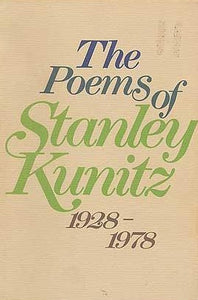 Kunitz, Stanley: The Poems of Stanley Kunitz 1928-1978 [used hardcover]