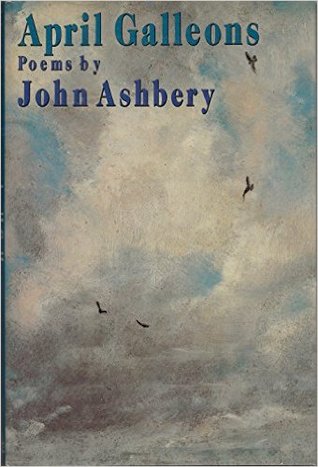 Ashbery, John: April Galleons [used paperback]