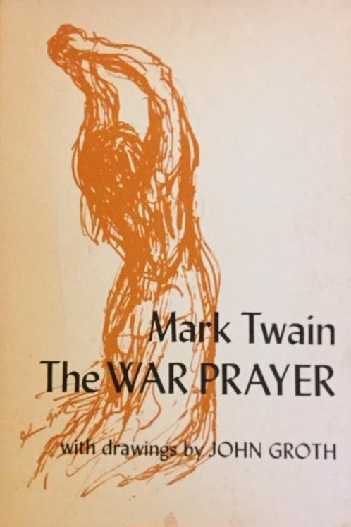 Twain, Mark: The War Prayer [used paperback]