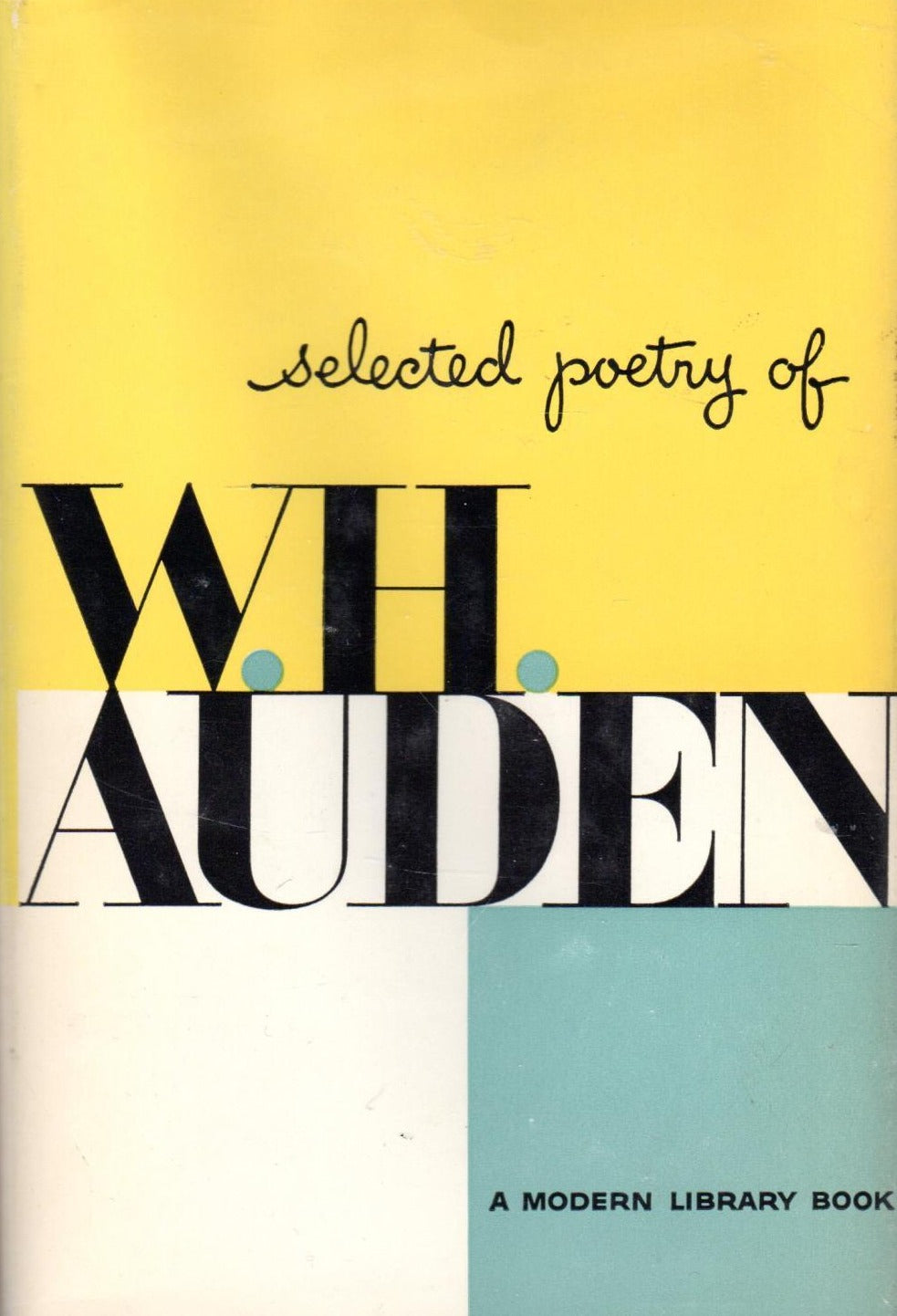 Auden, W. H.: Selected Poetry of W. H. Auden [used hardcover]