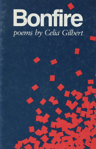 Gilbert, Celia: Bonfire [used paperback]