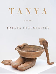 Shaughnessy, Brenda: Tanya (hc)