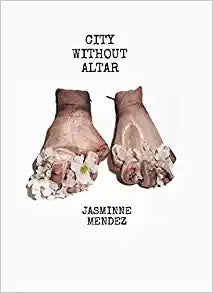 Mendez, Jasminne: City Without Altar