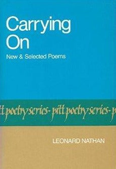 Nathan, Leonard: Carrying On: New & Selected Poems [used hardcover]