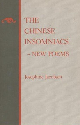 Jacobsen, Josephine: The Chinese Insomniacs: New Poems [used paperback]