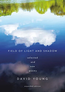 Young, David: Field of Light and Shadow