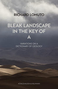 Lomuto, Richard: Bleak Landscape in the Key of A