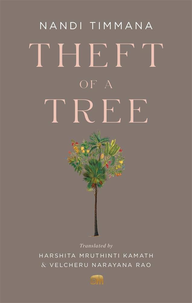 Timmana, Nandi: Theft of a Tree: A Tale by the Court Poet of the Vijayanagara Empire