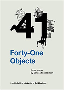 Nielsen, Carsten Rene: Forty-one Objects [used paperback]