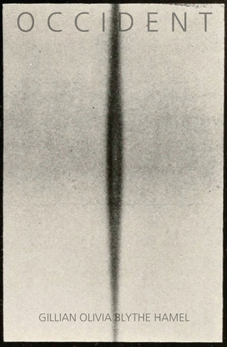 Hamel, Gillian Olivia Blythe: occident [used paperback]