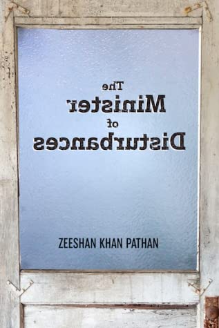 Pathan, Zeeshan Khan: The Minister of Disturbances [used paperback]