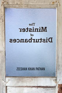 Pathan, Zeeshan Khan: The Minister of Disturbances [used paperback]