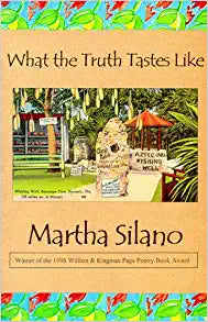 Silano, Martha: What the Truth Tastes Like [used paperback]