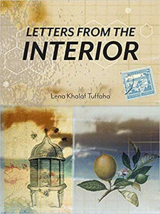 Tuffaha, Lena Khalaf: Letters from the Interior