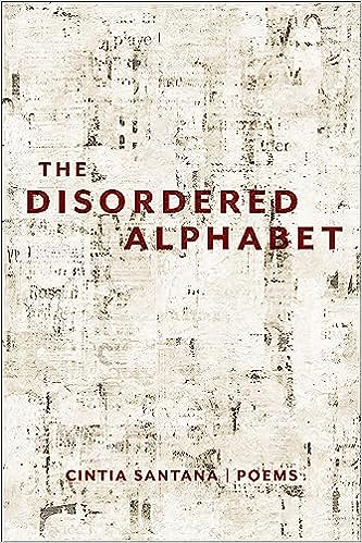 Santana, Cintia: The Disordered Alphabet