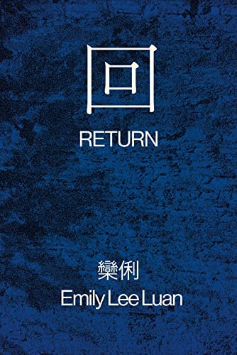 Luan, Emily: Return
