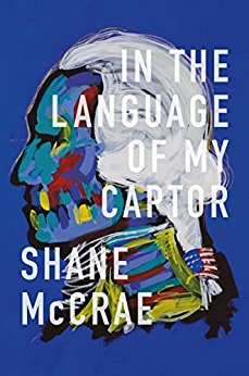 McCrae, Shane: In the Language of My Captor
