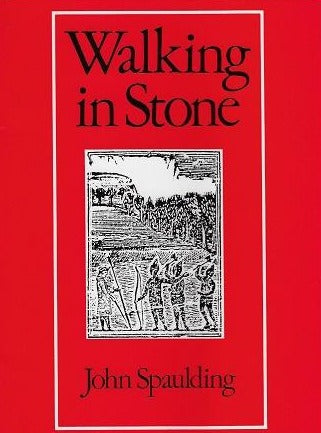 Spaulding, John: Walking in Stone [used paperback]