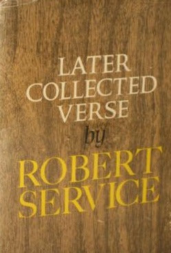 Service, Robert: Later Collected Verse [used hardcover]