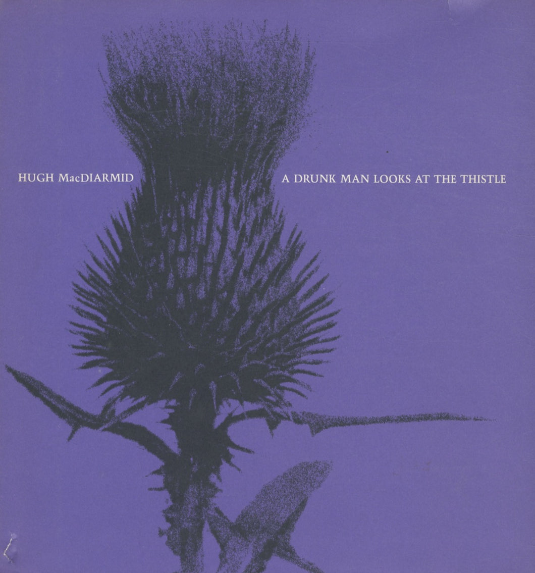 MacDiarmid, Hugh: A Drunk Man Looks at the Thistle [used paperback]