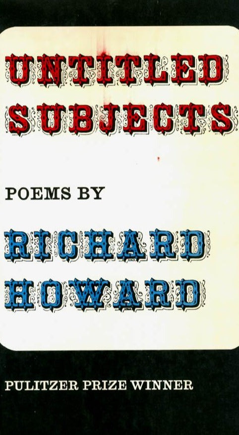 Howard, Richard: Untitled Subjects [used paperback]