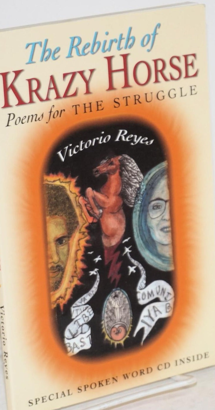 Reyes, Victorio: The Rebirth of Krazy Horse: Poems for the Struggle [used paperbackt]